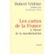 Les Cartes De La France A L'heure De La Mondialisation - Hubert Vedrine , Dominique Moisi