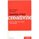 Les Regles D'or De La Creativite - G Claxton , B Lucas