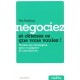 Negociez Et Obtenez Ce Que Vous Voulez ! - Nic Peeling , Kiran Vyas