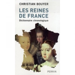 Les Reines De France - Christian Bouyer