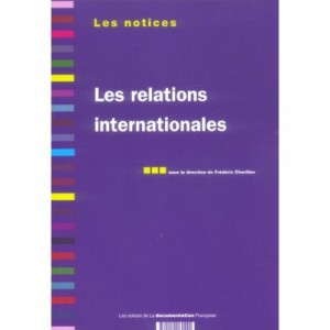 Les Relations Internationales - Frederic Charillon