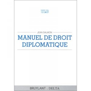 Manuel De Droit Diplomatique - Salmon Xavier