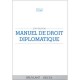 Manuel De Droit Diplomatique - Salmon Xavier