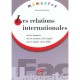 Les Relations Internationales , Les Donnees Les Acteurs Et Les Regles , Les Enjeux Et Les Delits - Antoine Gazano