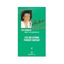 Les Relations Parent-enfant T.4 - Lise Bourbeau