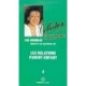 Les Relations Parent-enfant T.4 - Lise Bourbeau