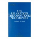 Les Relaxations Therapeutiques Aujourd'hui T.2 - M-j Hissard