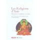 Les Religions D'asie , Hindouisme, Bouddhisme Et Taoisme , Les Textes Fondamentaux Commentes - Collectif