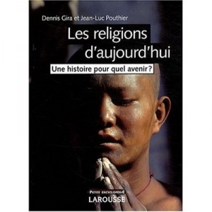 Les Religions D'aujourd'hui - Dennis Gira