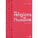 Les Religions De L'humanite - Michel Malherbe