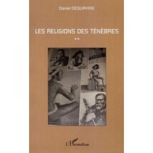 Les Religions Des Tenebres - Daniel Desurvire