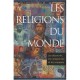 Les Religions Du Monde , Les Decouvrir, Les Comprendre Et Les Comparer - Michel Soriano