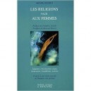 Les Religions Face Aux Femmes - Buisset