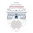 Motifs Geometriques , Ornements D'architecture - Gerard Robine