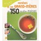 Remedes De Grands-meres En 150 Recettes Maison - Nathalie Semenuik