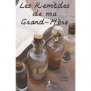Les Remedes De Ma Grand-mere - Juliette Coadou