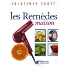 Les Remedes Maison - Collectif