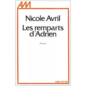 Les Remparts D'adrien - Nicole Avril