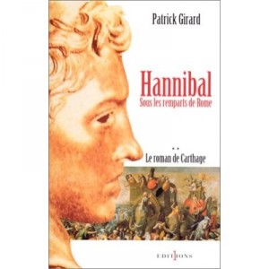 Le Roman De Carthage T.2 , Hannibal - Patrick Girard