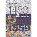 Les Renaissances (1453-1559) - Philippe Hamon