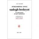 Les Rencontres Avec Sadegh Hedayat - M-f Farzaneh