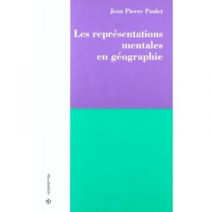 Les Representations Mentales En Geographie - Jean-pierre Paulet