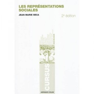 Les Representations Sociales (2e Edition) - Jean-marie Seca