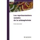 Les Representations Sociales De La Schizophrenie - Frantz-samy Kohl