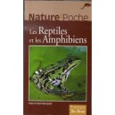 Les Reptiles Et Les Amphibiens - Pierre Darmangeat