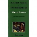 Le Chat Requin  die Haifischkatze - Marcel Cremer