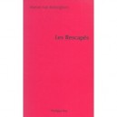 Les Rescapes , Les Inconnus Dans L'histoire - Marion Van Renterghem