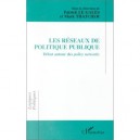 Les Reseaux De Politique Publique - Patrick Le Gales , Mark Thatcher