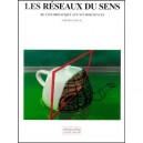 Les Reseaux Du Sens , De L'informatique Aux Neurosciences - Gerard Chazal