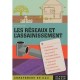 Les Reseaux Et L'assainissement - Gerard Calvat