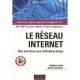 Le Reseau Internet , Des Services Aux Infrastructures , Iut/iup/licence/master/ecoles D'ingenieurs , Cours Avec Qcm, Exercices 