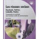 Les Reseaux Sociaux : Facebook, Twitter, Linkedin, Viadeo , Comprendre Et Maitriser Ces Nouveaux Outils De Communication - Roma