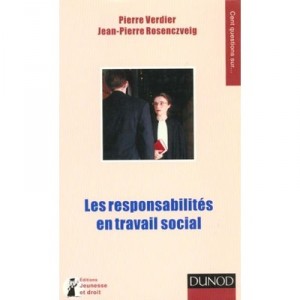 Responsibilities for Social Work - Pierre Verdier, Jean-pierre Rosenczweig