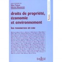 Les Ressources En Eau , Droit De Propriete , Economie Et Environnement - Falque , Massenet