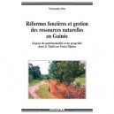 Reformes Foncieres Et Gestion Des Ressources Naturelles En Guinee , Enjeux De Patrimonialite Et De Propriete Dans Le Timbi Au F