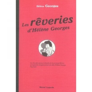 The Reveries of Helene Georges - Helene Georges