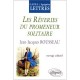 Les Reveries Du Promeneur Solitaire - Jean-louis Tritter , Jean-jacques Rousseau