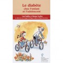 Le Diabete Chez L'enfant Et L'adolescent - Louis Geoffroy , Monique Gonthier