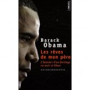 Les Reves De Mon Pere , L'histoire D'un Heritage En Noir Et Blanc - Barack Obama