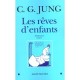 Les Reves D'enfants , Seminaires T.1 - Carl-gustav Jung