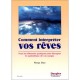 Comment Interpreter Vos Reves - Nerys Dee