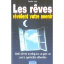 Les Reves Revelent Votre Avenir - Caroline Leroy