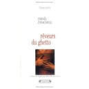 Les Reveurs Du Ghetto T.1 - Israel Zangwill