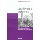 Les Revoltes Bretonnes , Rebellions Urbaines Et Rurales Au Xvii Siecle - Yvon Garlan , Claude Nieres