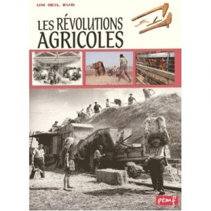 Les Revolutions Agricoles - Pierre Barbe