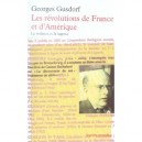 Les Revolutions De France Et D'amerique , La Violence Et La Sagesse - Georges Gursdorf